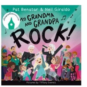 SIGNED My Grandma and Grandpa Rock! by Pat Benatar & Neil Giraldo (2025 HC) New